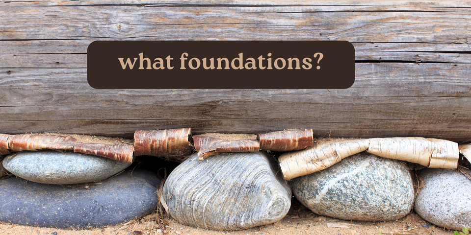 What foundations?